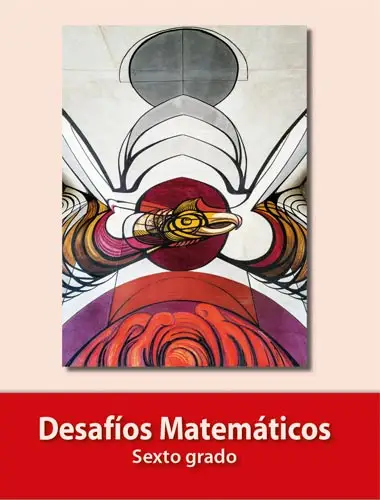 Libro Desafíos Matemáticos de Sexto Grado de Primaria 2022-2023