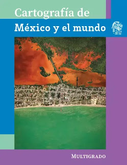 Libro de Cartografía de México y El Mundo de Cuarto, Quinto y Sexto Grado de Primaria 2024-2025 en PDF para descargar gratis