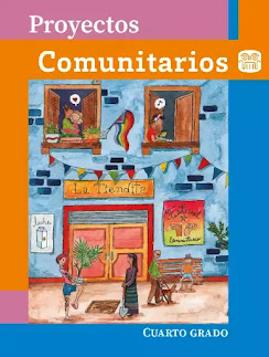 Libro de Proyectos Comunitarios de Cuarto Grado de Primaria 2024-2025 en PDF para descargar gratis