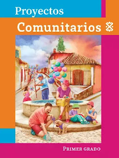 Libro de Proyectos Comunitarios de Primer Grado de Primaria 2024-2025 en PDF para descargar gratis