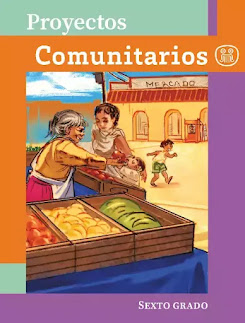 Libro de Proyectos Comunitarios de Sexto Grado de Primaria 2024-2025 en PDF para descargar gratis
