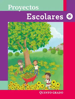 Libro de Proyectos Escolares de Quinto Grado de Primaria 2024-2025 en PDF para descargar gratis