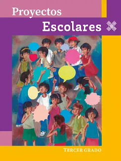 Libro de Proyectos Escolares de Tercer Grado de Primaria 2024-2025 en PDF para descargar gratis